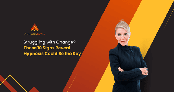 Featured image for “Struggling with Change? These 10 Signs Reveal Hypnosis Could Be the Key”